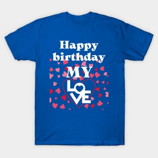 Happy birthday! T-Shirt